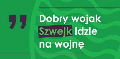 Dobry wojak Szwejk idzie na wojnę