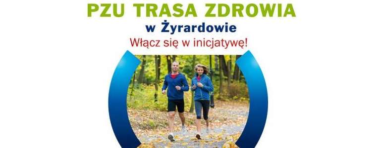 PZU Trasa zdrowia w Żyrardowie